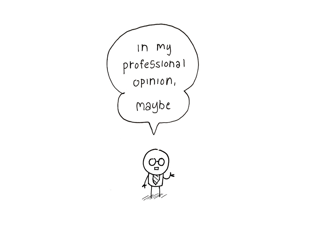 In my professional opinion, maybe